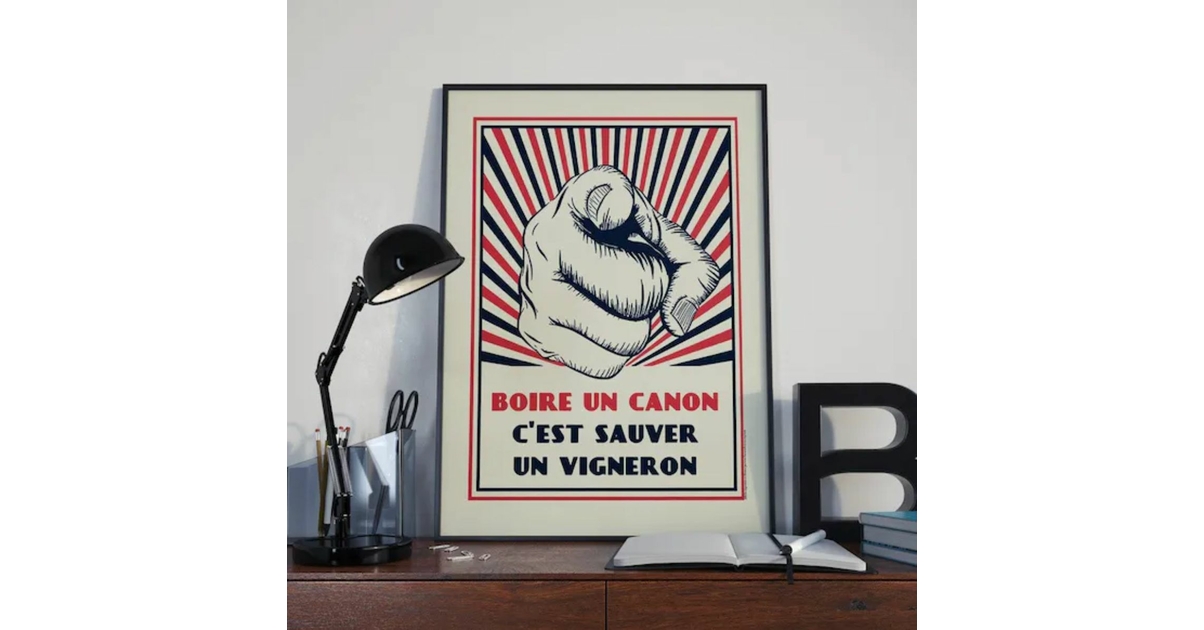 Affiche Boire Un Canon C'est Sauver Un Vigneron Affiche « Boire un canon, c’est sauver un vigneron » - 50x70cm